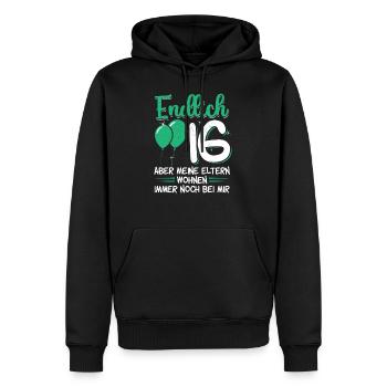 Endlich 16 - Aber meine Eltern wohnen.. Geburtstag - Männer Premium Bio Hoodie - Schwarz - Vorne - Nico (187cm)