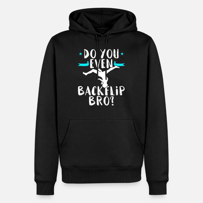 Avez-vous même Backflip Bro? - Sweat à capuche Premium bio Homme - noir