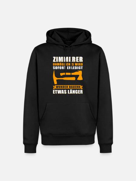 Zimmerer Zimmermann | Zimmermeister Geschenk - Männer Premium Bio Hoodie - Schwarz