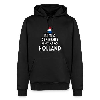 Ich muss gar nichts ich muss nur nach Holland - Männer Premium Bio Hoodie - Schwarz - Vorne - Nico (187cm)