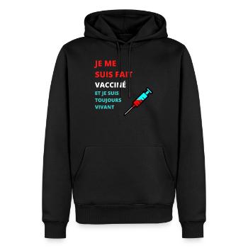 JE ME SUIS FAIT VACCINÉ ET JE SUIS TOUJOURS VIVANT - Sweat à capuche Premium bio Homme - noir - Devant - Nico (187cm)