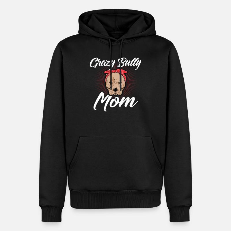 Bully Mom American Bully Hundebesitzer Geschenk - Männer Premium Bio Hoodie - Schwarz