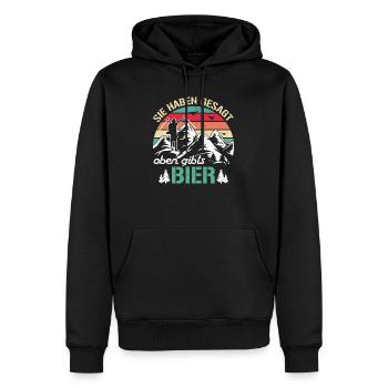 Sie haben gesagt oben gibts Bier Wanderer Wandern - Männer Premium Bio Hoodie - Schwarz - Vorne - Nico (187cm)
