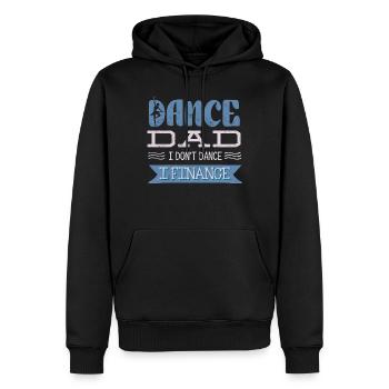 Tanz Vater, Ich Tanze Nicht, Ich Finanziere - Männer Premium Bio Hoodie - Schwarz - Vorne - Nico (187cm)