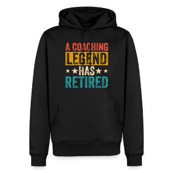 A Coaching Legend Has Retired - Männer Premium Bio Hoodie - Schwarz - Vorne - Nico (187cm)