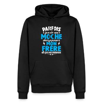 Je pense à mon frère et ça va mieux humour cadeau - Sweat à capuche Premium bio Homme - noir - Devant - Nico (187cm)