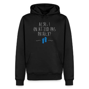 On attend pas Patrick - Sweat à capuche Premium bio Homme - noir - Devant - Nico (187cm)