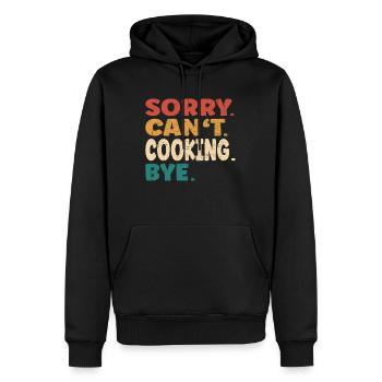 Désolé ne peut pas cuisiner Bye Hommes Femmes Cuisine drôle - Sweat à capuche Premium bio Homme - noir - Devant - Nico (187cm)