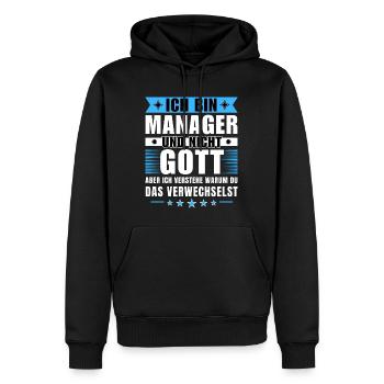Ich bin Manager und nicht Gott - Männer Premium Bio Hoodie - Schwarz - Vorne - Nico (187cm)