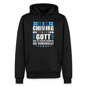Ich bin Chirurg und nicht Gott - Männer Premium Bio Hoodie - Schwarz - Vorne - Nico (187cm)