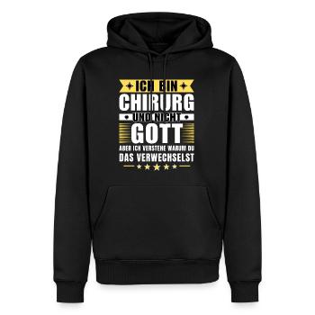Ich bin Chirurg und nicht Gott - Männer Premium Bio Hoodie - Schwarz - Vorne - Nico (187cm)