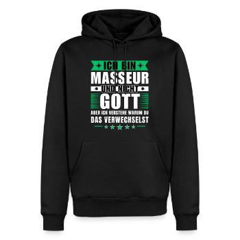 Ich bin Masseur und nicht Gott - Männer Premium Bio Hoodie - Schwarz - Vorne - Nico (187cm)