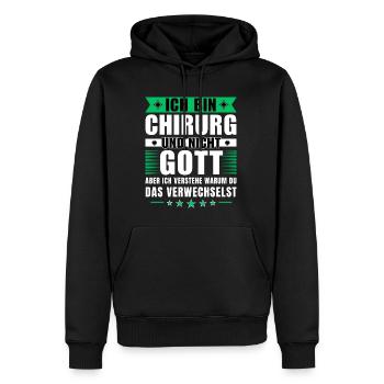 Ich bin Chirurg und nicht Gott - Männer Premium Bio Hoodie - Schwarz - Vorne - Nico (187cm)