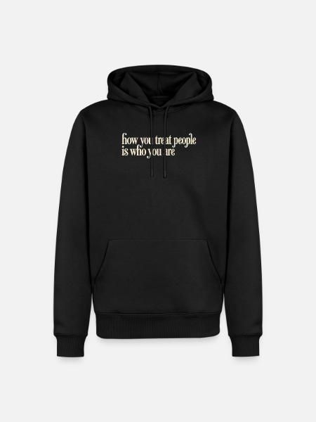 Freundlichkeit definiert Charakter – Freundlichkeitszitat. - Männer Premium Bio Hoodie - Schwarz