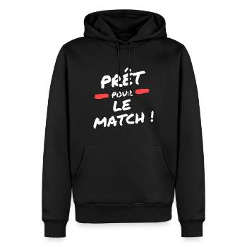 Prêt pour le match t-shirt football humour - Sweat à capuche Premium bio Homme - noir - Devant - Nico (187cm)