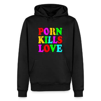 Porn kills love - Sweat à capuche Premium bio Homme - noir - Devant - Nico (187cm)