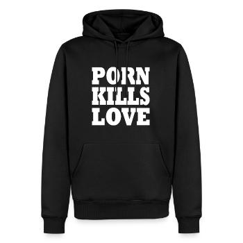 Porn kills love - Sweat à capuche Premium bio Homme - noir - Devant - Nico (187cm)