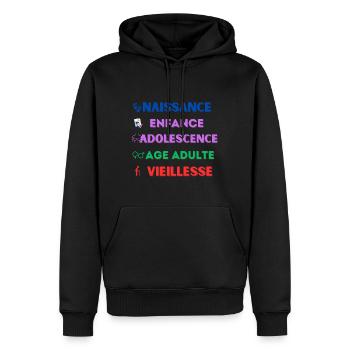 Naissance enfance adolescence adulte vieillesse - Sweat à capuche Premium bio Homme - noir - Devant - Nico (187cm)