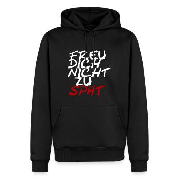 Freu dich nicht zu spät - Männer Premium Bio Hoodie - Schwarz - Vorne - Nico (187cm)