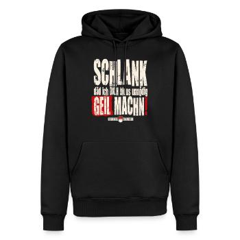 Schlank däd ich Dich blous unnödich geil machen! - Männer Premium Bio Hoodie - Schwarz - Vorne - Nico (187cm)