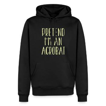 Drôle de faire semblant que je suis acrobate Costume pour Halloween - Sweat à capuche Premium bio Homme - noir - Devant - Nico (187cm)