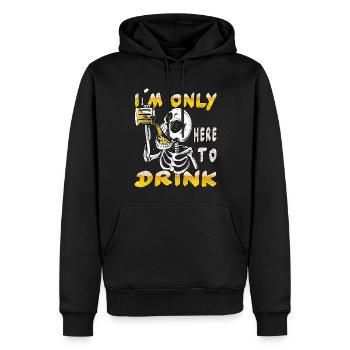 Ich bin nur hier, um zu trinken - Männer Premium Bio Hoodie - Schwarz - Vorne - Nico (187cm)