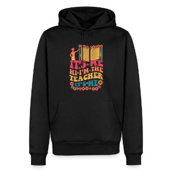 Hi It's me I'm the teacher funny groovy - Men’s Premium Organic Hoodie - black - Front - Nico (187cm)