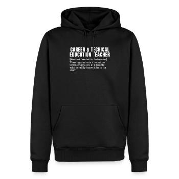 Funny Career Technical Education Teacher Definitio - Männer Premium Bio Hoodie - Schwarz - Vorne - Nico (187cm)