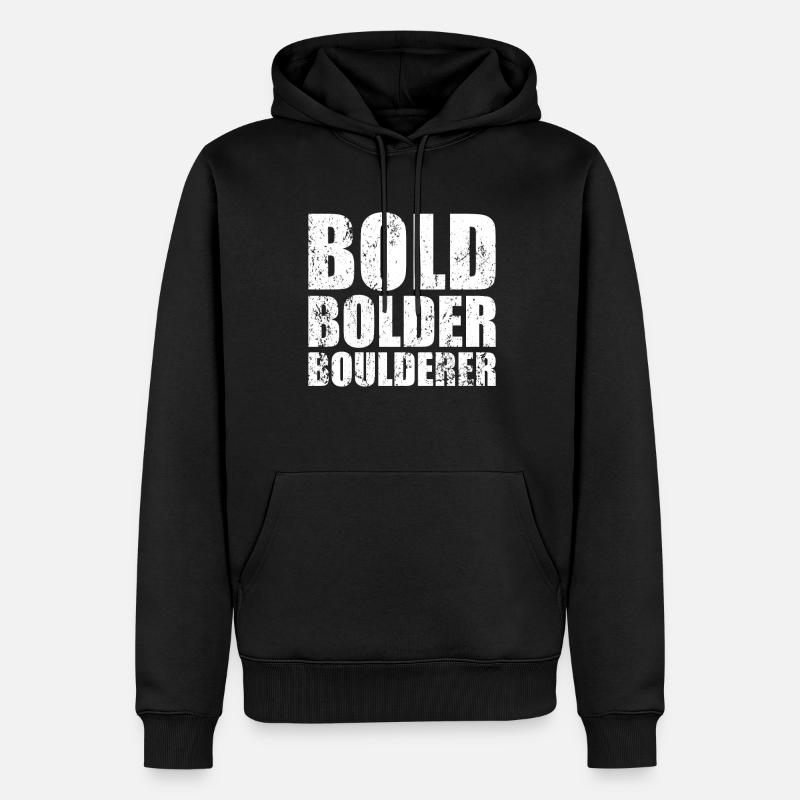 Bloc Bold Bolder Boulderer - Sweat à capuche Premium bio Homme - noir