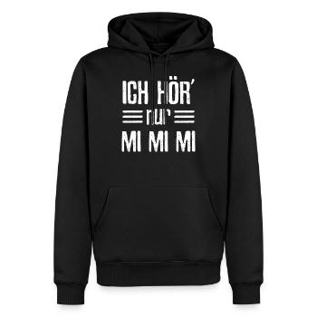 Mimi Beklagen Motzen Meckern Heulsuse Geschenk - Männer Premium Bio Hoodie - Schwarz - Vorne - Nico (187cm)