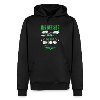 Mir Reichts Ich Geh Drohne Fliegen - Männer Premium Bio Hoodie - Schwarz - Vorne - Nico (187cm)