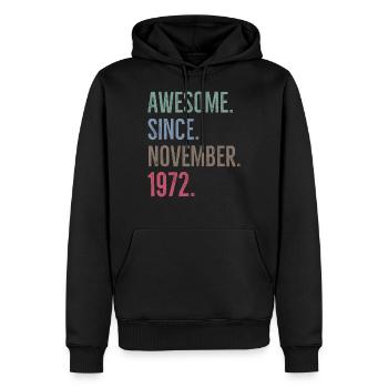 Génial depuis novembre 1972 - Sweat à capuche Premium bio Homme - noir - Devant - Nico (187cm)