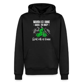 FAHRRAD Warum ich OHNE AKKU fahre weil ich es kann - Männer Premium Bio Hoodie - Schwarz - Vorne - Nico (187cm)