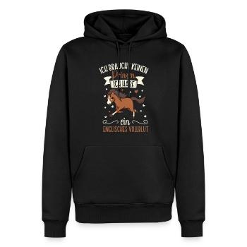 Ich brauche keinen Prinzen - Englisches Vollblut - Männer Premium Bio Hoodie - Schwarz - Vorne - Nico (187cm)