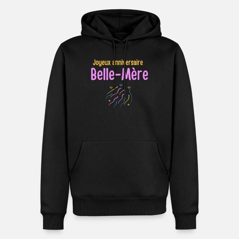 Fête Anniversaire Belle Mère - Sweat à capuche Premium bio Homme - noir
