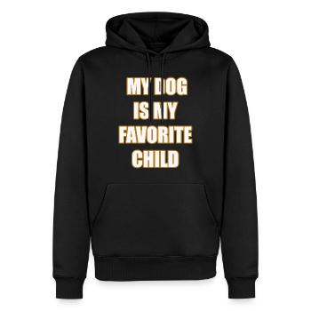 My Dog Is My Favorite Child Funny Dog Shirt - Männer Premium Bio Hoodie - Schwarz - Vorne - Nico (187cm)