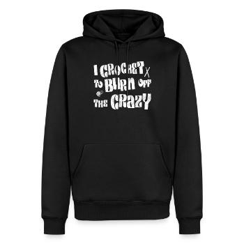 Je crochète pour brûler la folie - Sweat à capuche Premium bio Homme - noir - Devant - Nico (187cm)