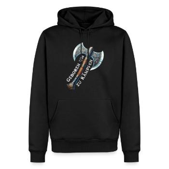 Wikinger Axt Krieger - Geboren um zu Kämpfen - Männer Premium Bio Hoodie - Schwarz - Vorne - Nico (187cm)