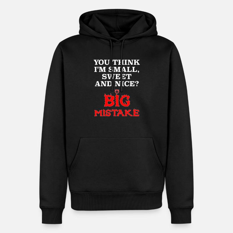 lustiger Big Mistake Spruch - Männer Premium Bio Hoodie - Schwarz