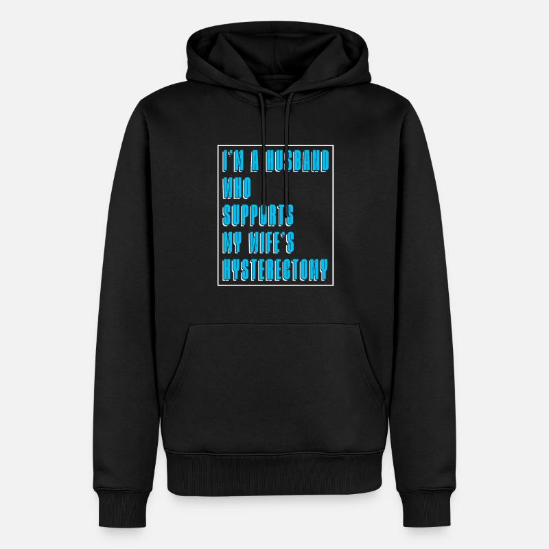 Hysterektomie Ehemann - Männer Premium Bio Hoodie - Schwarz