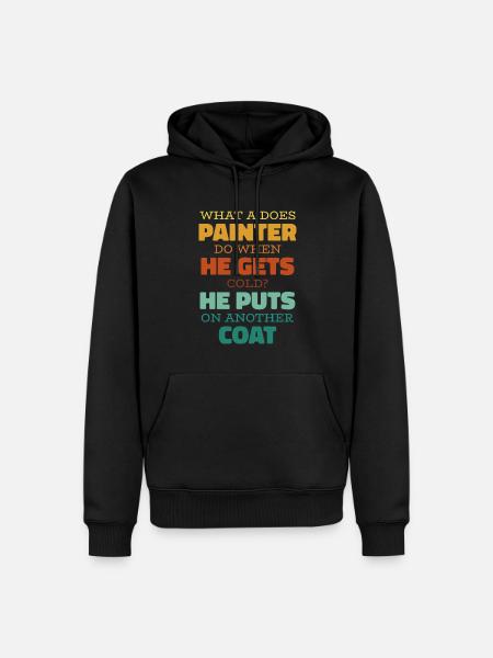 Painter Varnisher Funny - Men’s Premium Organic Hoodie - black