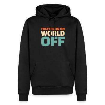 Triathlon Triathlet Triathlon On World Off - Männer Premium Bio Hoodie - Schwarz - Vorne - Nico (187cm)