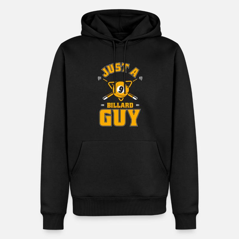 Billiards Just A Billiard Guy - Sweat à capuche Premium bio Homme - noir