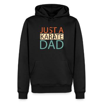 Karate Just A Karate Dad - Männer Premium Bio Hoodie - Schwarz - Vorne - Nico (187cm)