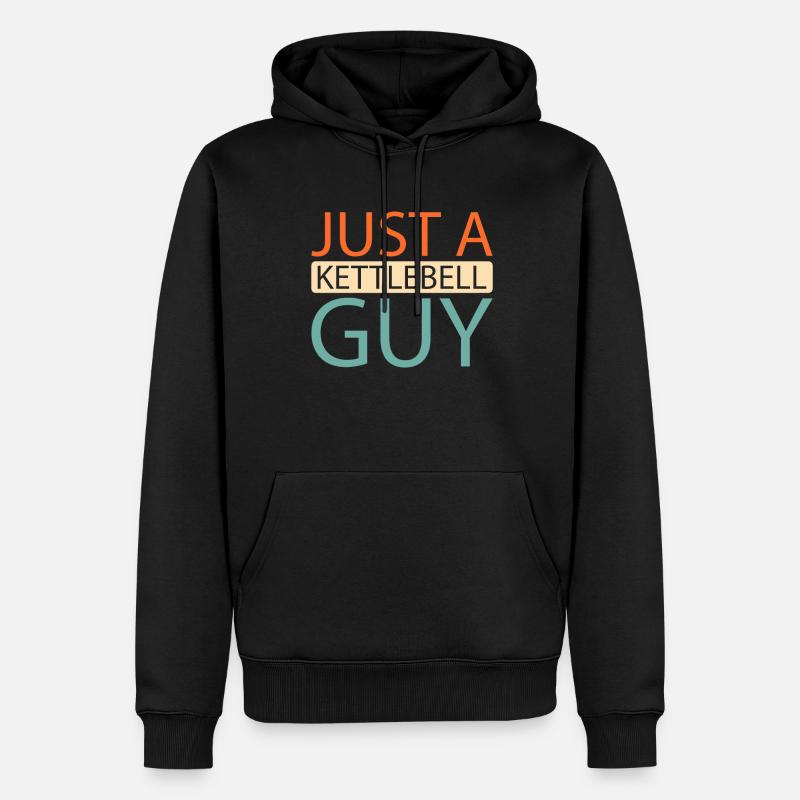 Kettlebell Just A Kettlebell Guy - Männer Premium Bio Hoodie - Schwarz