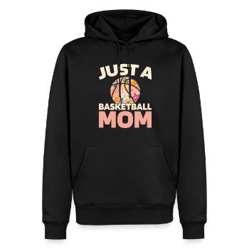 Basketball Basketball Player Just A Basketball Mom - Men’s Premium Organic Hoodie - black - Front - Nico (187cm)
