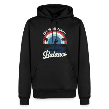 Life is all about Balance - Stehpaddel Stand Up - Männer Premium Bio Hoodie - Schwarz - Vorne - Nico (187cm)
