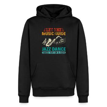 Let the Music Guide Jazz Dance on a Ride - Jazz - Men’s Premium Organic Hoodie - black - Front - Nico (187cm)