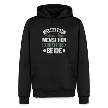 Zwei Arten von Menschen - Ich hasse sie beide - Männer Premium Bio Hoodie - Schwarz - Vorne - Nico (187cm)