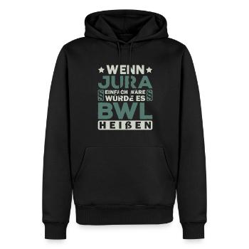 Lustiges Jura-Geschenk Jurist Spruch Kommilitone - Männer Premium Bio Hoodie - Schwarz - Vorne - Nico (187cm)
